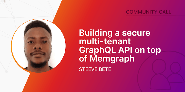 How to build secure multi-tenant GraphQL API on top of Memgraph