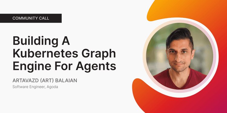 Building-a-Kubernetes-Graph-Engine-for-Agents